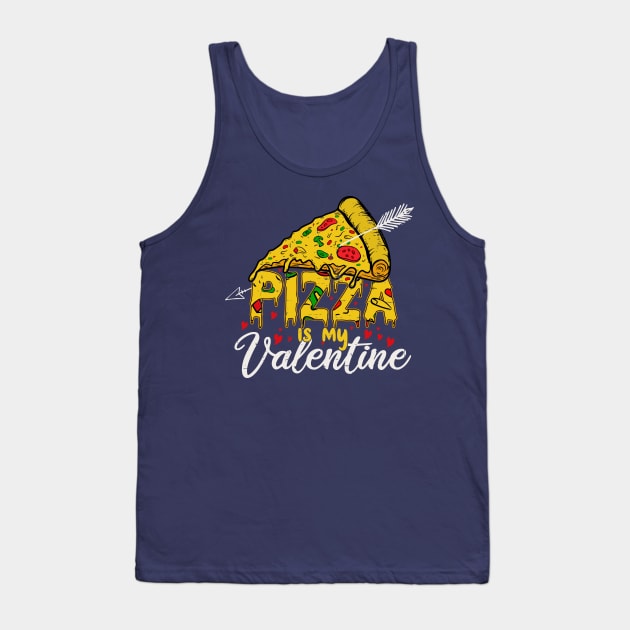 Pizza is my valentine Tank Top by The Reluctant Pepper